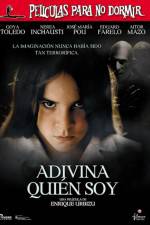 Watch Películas para no dormir Adivina quien soy 9movies