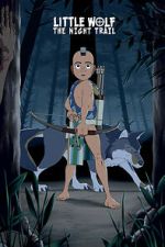 Watch Little Wolf: The Night Trail (Short 2021) 9movies