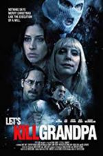 Watch Let\'s Kill Grandpa 9movies