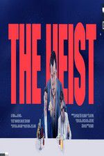 Watch The Heist 9movies