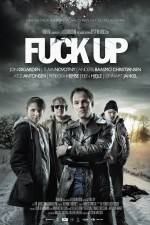 Watch Fuck Up 9movies