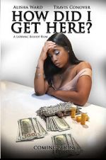 Watch How Did I Get Here 9movies