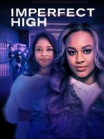 Watch Imperfect High 9movies