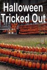 Watch Halloween Tricked Out 9movies