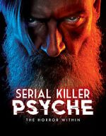 Watch Serial Killer Psyche: The Horror Within 9movies