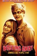 Watch Wasting Away 9movies