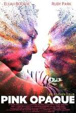 Watch Pink Opaque 9movies