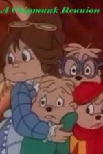 Watch A Chipmunk Reunion 9movies