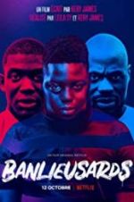 Watch Banlieusards 9movies