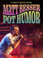 Watch Matt Besser: Pot Humor (TV Special 2019) 9movies