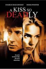 Watch A Kiss So Deadly 9movies