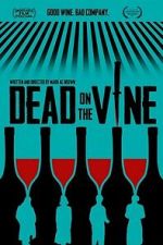Watch Dead on the Vine 9movies