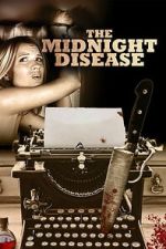 Watch The Midnight Disease 9movies
