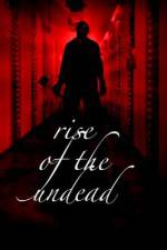 Watch Rise of the Undead 9movies