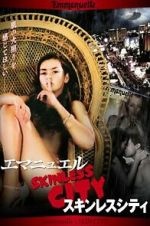 Watch Emmanuelle Through Time: Emmanuelle\'s Skin City 9movies