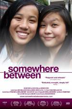 Watch Somewhere Between 9movies