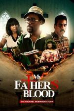 Watch My Father\'s Blood 9movies