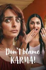 Watch ¿Qué culpa tiene el Karma? 9movies
