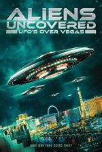 Watch Aliens Uncovered: UFOs over Vegas 9movies