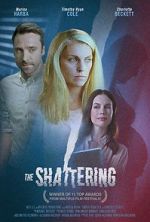 Watch The Shattering 9movies