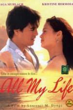 Watch All My Life 9movies