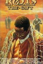 Watch Roots The Gift 9movies
