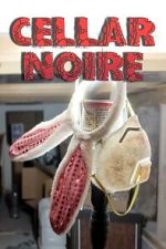 Watch Cellar Noire 9movies