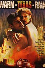 Watch Warm Texas Rain 9movies