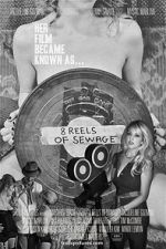 Watch 8 Reels of Sewage 9movies