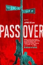 Watch Pass Over 9movies