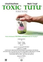 Watch Toxic Tutu 9movies