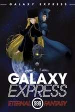 Watch Ginga tetsudô Three-Nine: Eternal Fantasy 9movies