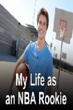 Watch My Life as an NBA Rookie 9movies