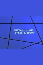 Watch Support Your Local Serpent 9movies