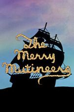 Watch The Merry Mutineers 9movies