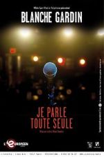 Watch Je parle toute seule 9movies