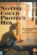 Watch No One Could Protect Her 9movies