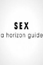 Watch Sex: A Horizon Guide 9movies