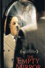 Watch The Empty Mirror 9movies