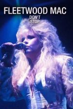 Watch Fleetwood Mac: Don't Stop 9movies
