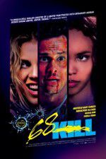 Watch 68 Kill 9movies