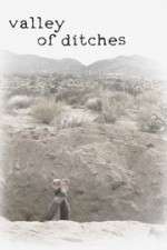 Watch Valley of Ditches 9movies