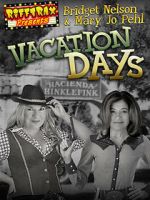 Watch RiffTrax Presents: Vacation Days 9movies