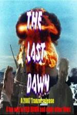 Watch The Last Dawn (FanEdit) 9movies