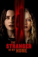 Watch The Stranger in My Home 9movies
