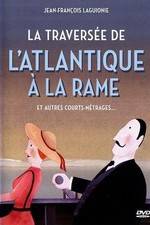 Watch La traversée de l'Atlantique à la rame 9movies
