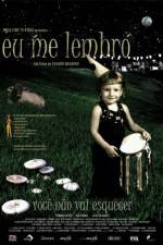 Watch Eu Me Lembro 9movies