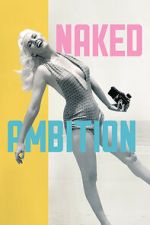 Watch Naked Ambition 9movies