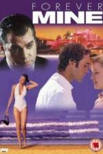 Watch Forever Mine 9movies