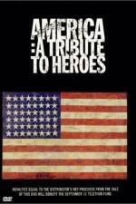 Watch America A Tribute to Heroes 9movies
